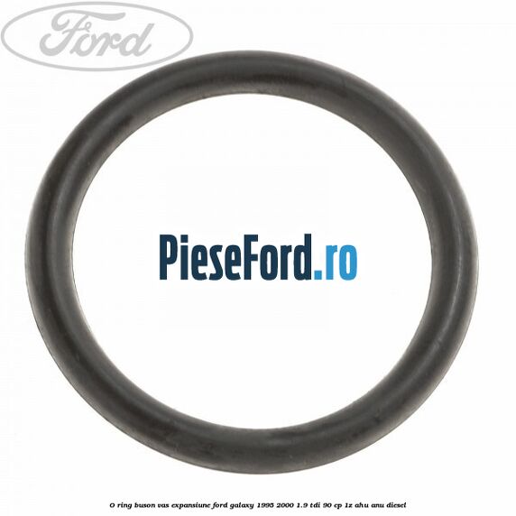 O-ring buson vas expansiune Ford Galaxy 1995-2000 1.9 TDI 90 cp 1Z, AHU, ANU diesel