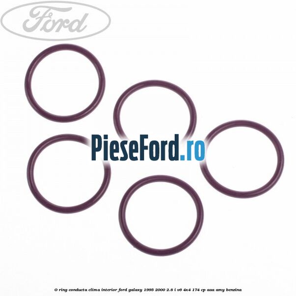 O-ring, conducta clima interior Ford Galaxy 1995-2000 2.8 i V6 4x4 174 cp AAA, AMY benzina