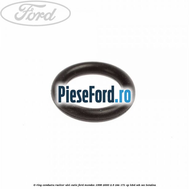 O-ring conducta racitor ulei cutie Ford Mondeo 1996-2000 2.5 24V 171 cp LCBD, SEB, SEC benzina