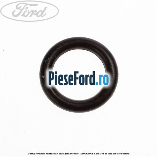 O-ring conducta racitor ulei cutie Ford Mondeo 1996-2000 2.5 24V 171 cp LCBD, SEB, SEC benzina