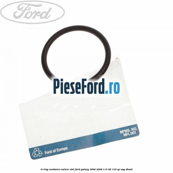 O-ring conducta racitor ulei Ford Galaxy 2000-2006 1.9 TDI 115 cp AUY diesel