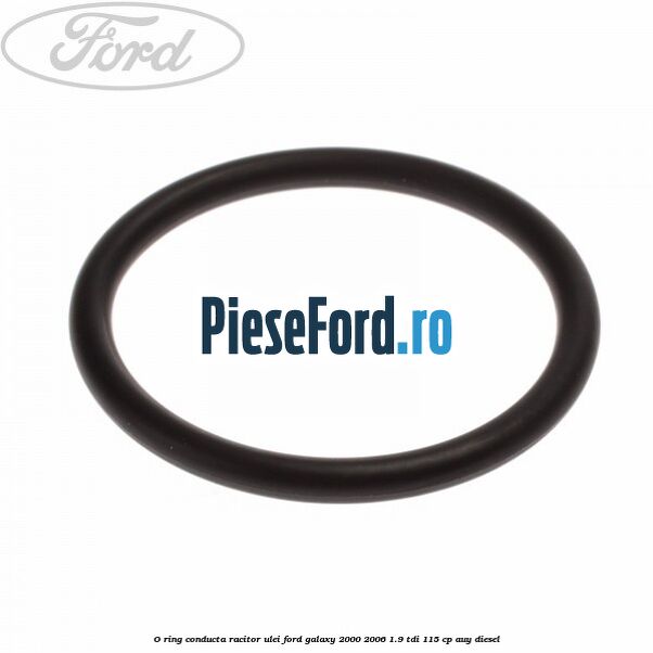 O-ring conducta racitor ulei Ford Galaxy 2000-2006 1.9 TDI 115 cp AUY diesel