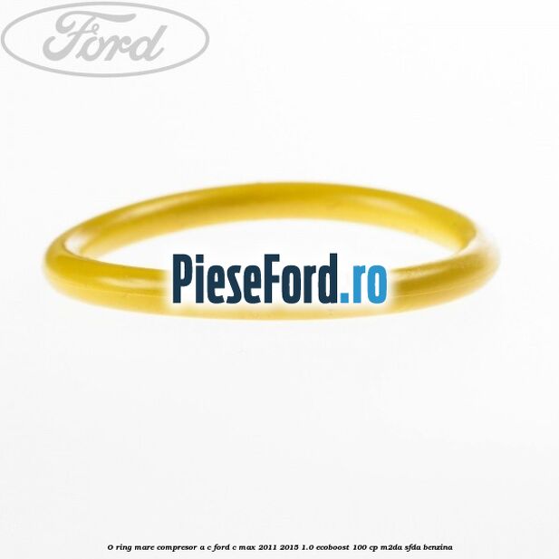 O-ring mare compresor A/C Ford C-Max 2011-2015 1.0 EcoBoost 100 cp M2DA, SFDA benzina