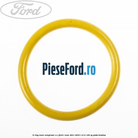 O-ring mare compresor A/C Ford C-Max 2011-2015 1.6 Ti 125 cp PNDA benzina