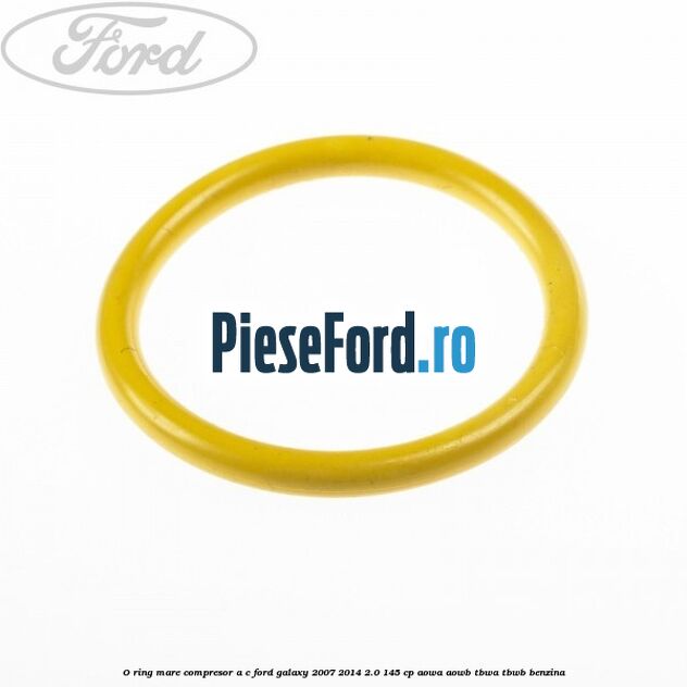 O-ring mare compresor A/C Ford Galaxy 2007-2014 2.0 145 cp AOWA, AOWB, TBWA, TBWB benzina
