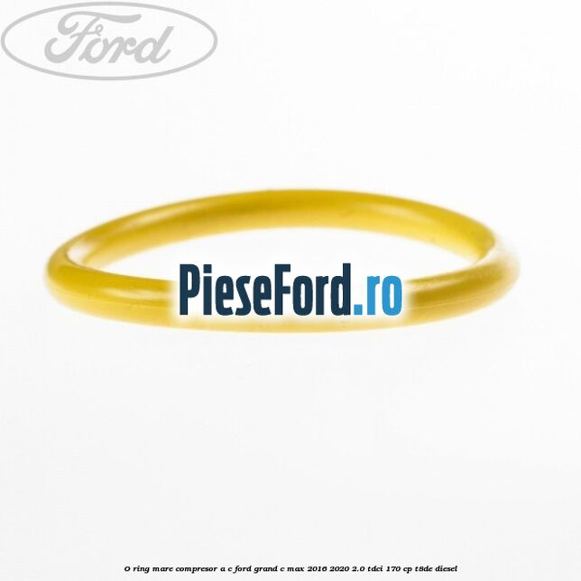O-ring mare compresor A/C Ford Grand C-Max 2016-2020 2.0 TDCi 170 cp T8DE diesel