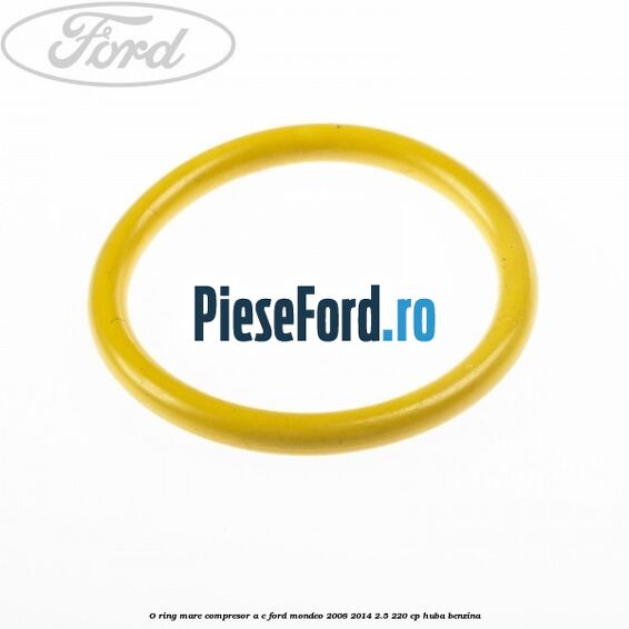 O-ring mare compresor A/C Ford Mondeo 2008-2014 2.5 220 cp O-ring mare compresor A/C Ford Mondeo 2008-2014 2.5 220 cp HUBA benzina