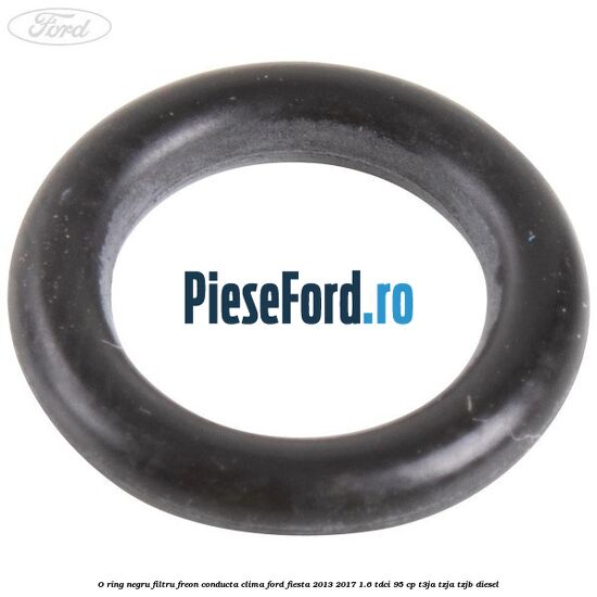O-ring negru filtru freon conducta clima Ford Fiesta 2013-2017 1.6 TDCi 95 cp O-ring negru filtru freon conducta clima Ford Fiesta 2013-2017 1.6 TDCi 95 cp T3JA, TZJA, TZJB diesel
