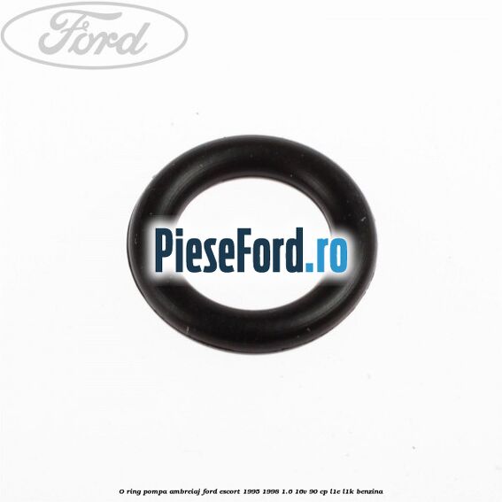 O-ring pompa ambreiaj Ford Escort 1995-1998 1.6 16V 90 cp L1E, L1K benzina