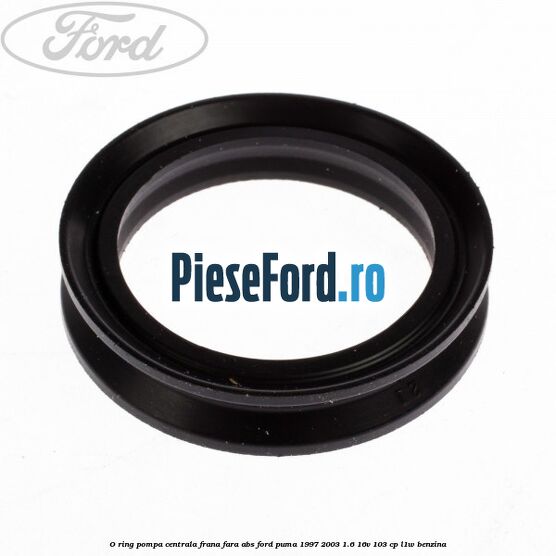 O-ring pompa centrala frana, fara ABS Ford Puma 1997-2003 1.6 16V 103 cp O-ring pompa centrala frana, fara ABS Ford Puma 1997-2003 1.6 16V 103 cp L1W benzina