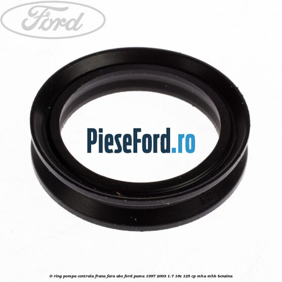 O-ring pompa centrala frana, fara ABS Ford Puma 1997-2003 1.7 16V 125 cp MHA, MHB benzina
