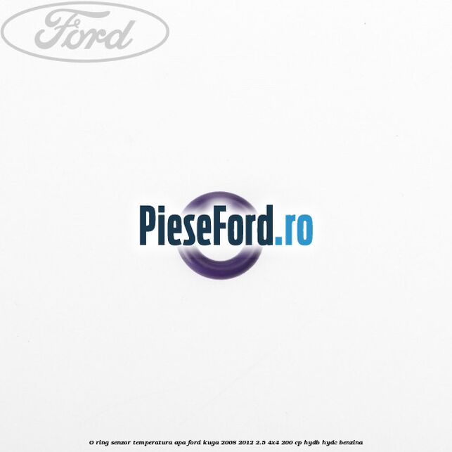 O ring senzor temperatura apa Ford Kuga 2008-2012 2.5 4x4 200 cp HYDB, HYDC benzina