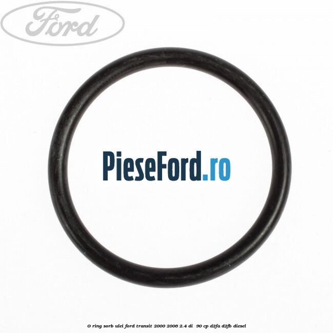 O-ring sorb ulei Ford Transit 2000-2006 2.4 DI  90 cp D2FA, D2FB diesel