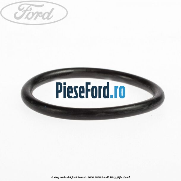 O-ring sorb ulei Ford Transit 2000-2006 2.4 DI 75 cp F4FA diesel