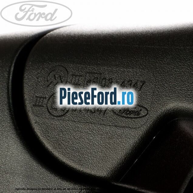 Oglinda dreapta cu incalzire si BLIS an 03/2010-04/2015 Ford Galaxy 2007-2014 2.0 145 cp AOWA, AOWB, TBWA, TBWB benzina