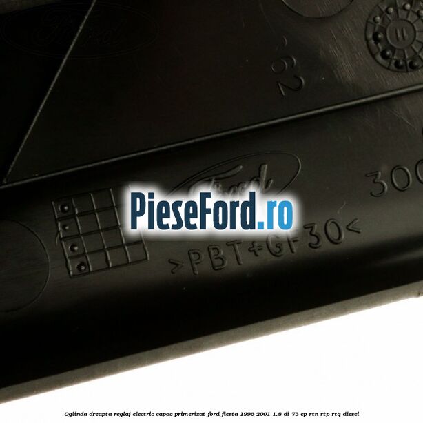 Oglinda dreapta reglaj electric capac primerizat Ford Fiesta 1996-2001 1.8 DI 75 cp Oglinda dreapta reglaj electric capac primerizat Ford Fiesta 1996-2001 1.8 DI 75 cp RTN, RTP, RTQ diesel
