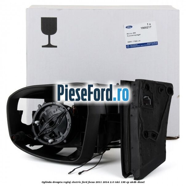 Oglinda dreapta reglaj electric Ford Focus 2011-2014 2.0 TDCi 136 cp UKDB diesel