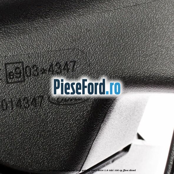 Oglinda dreapta reglaj electric Ford Galaxy 2007-2014 1.8 TDCi 100 cp Oglinda dreapta reglaj electric Ford Galaxy 2007-2014 1.8 TDCi 100 cp FFWA diesel