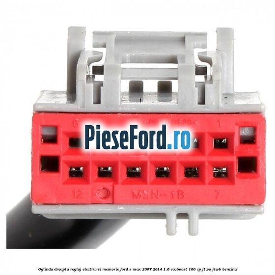 Oglinda dreapta reglaj electric si memorie Ford S-Max 2007-2014 1.6 EcoBoost 160 cp JTWA, JTWB benzina