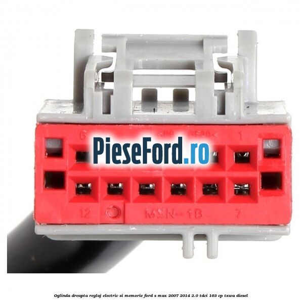 Oglinda dreapta reglaj electric si memorie Ford S-Max 2007-2014 2.0 TDCi 163 cp TXWA diesel