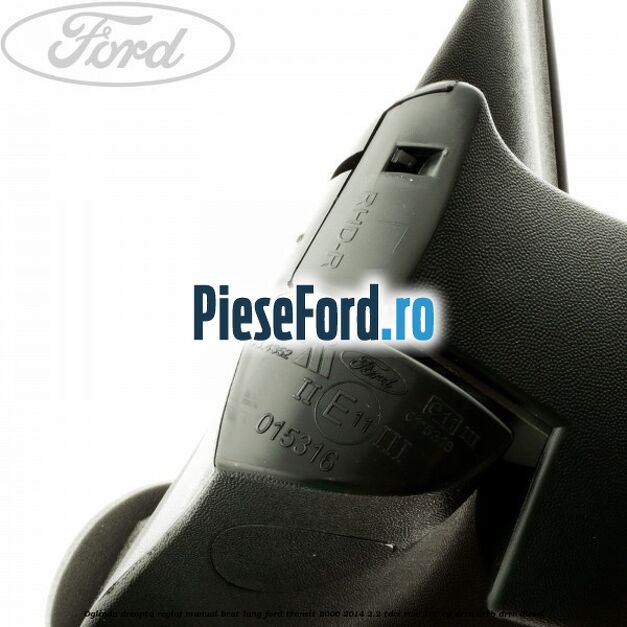 Oglinda dreapta reglaj manual brat lung Ford Transit 2006-2014 2.2 TDCi RWD 100 cp DRRA, DRRB, DRRC diesel