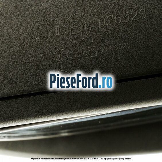 Oglinda retrovizoare dreapta Ford C-Max 2007-2011 2.0 TDCi 133 cp G6DC, G6DE, G6DF diesel