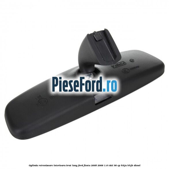 Oglinda retrovizoare interioara brat lung Ford Fiesta 2005-2008 1.6 TDCi 90 cp HHJA, HHJB diesel