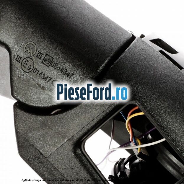 Oglinda stanga cu incalzire si rabatare an 03/2010-04/2015 Ford Galaxy 2007-2014 2.0 TDCi 130 cp AZWA diesel