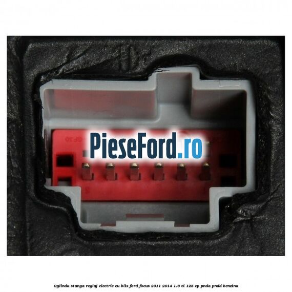Oglinda stanga reglaj electric cu BLIS Ford Focus 2011-2014 1.6 Ti 125 cp Oglinda stanga reglaj electric cu BLIS Ford Focus 2011-2014 1.6 Ti 125 cp PNDA, PNDD benzina
