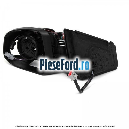 Oglinda stanga reglaj electric cu rabatare an 09/2010-12/2014 Ford Mondeo 2008-2014 2.5 220 cp Oglinda stanga reglaj electric cu rabatare an 09/2010-12/2014 Ford Mondeo 2008-2014 2.5 220 cp HUBA benzina