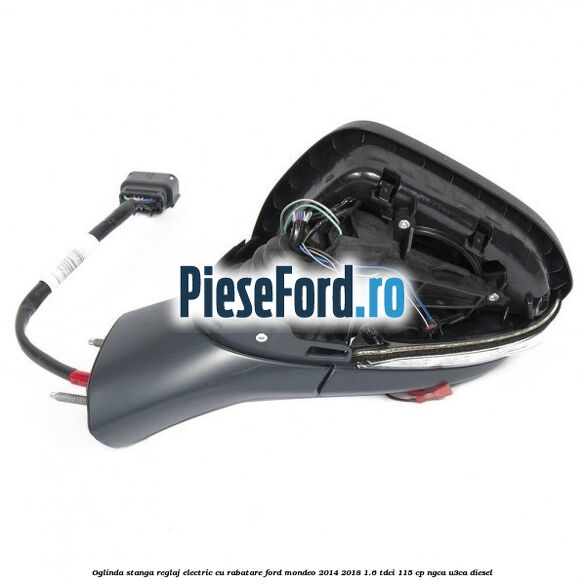 Oglinda stanga reglaj electric cu rabatare Ford Mondeo 2014-2018 1.6 TDCi 115 cp NGCA, U3CA diesel