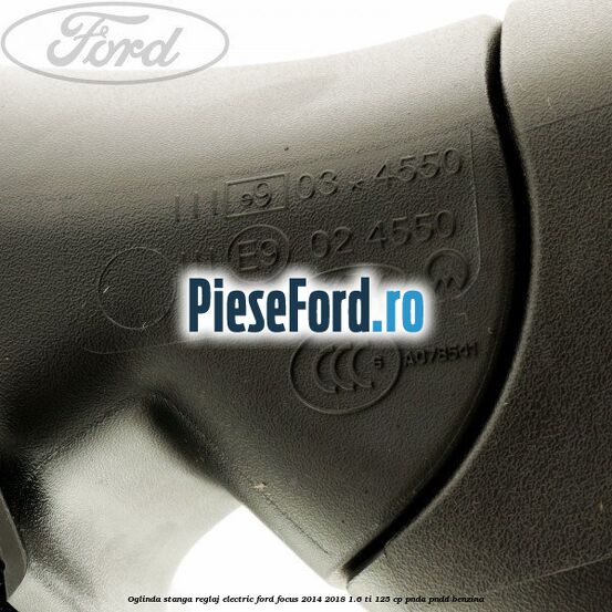 Oglinda stanga reglaj electric Ford Focus 2014-2018 1.6 Ti 125 cp PNDA, PNDD benzina