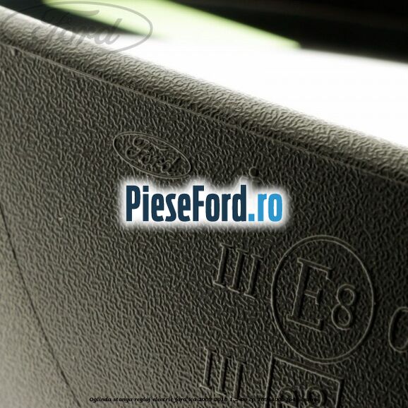 Oglinda stanga reglaj electric Ford Ka 2009-2016 1.2 69 cp 169A4000, FP4 benzina