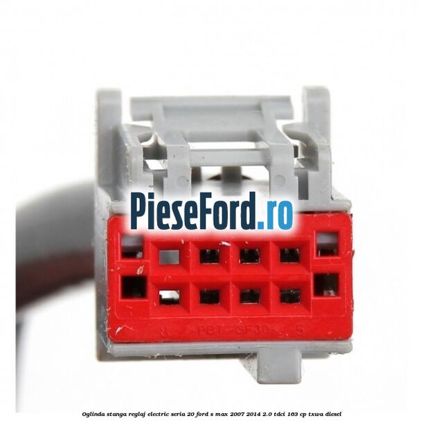 Oglinda stanga reglaj electric seria 20 Ford S-Max 2007-2014 2.0 TDCi 163 cp Oglinda stanga reglaj electric seria 20 Ford S-Max 2007-2014 2.0 TDCi 163 cp TXWA diesel