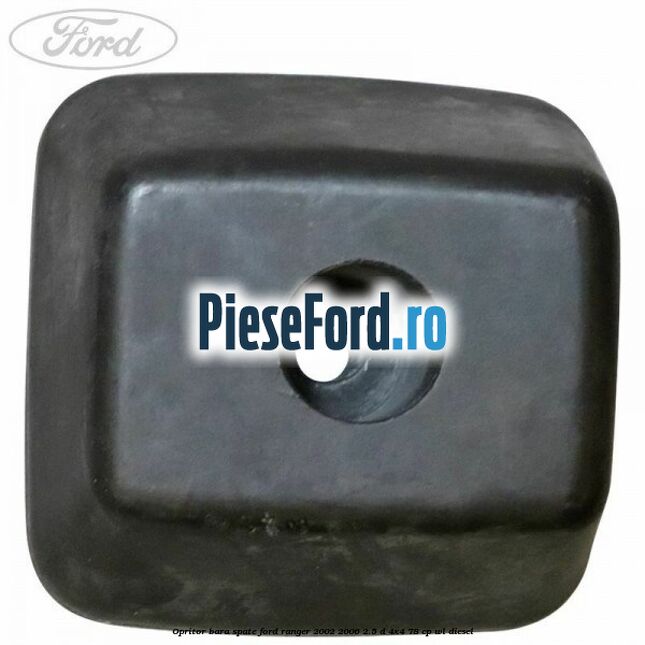 Opritor bara spate Ford Ranger 2002-2006 2.5 D 4x4 78 cp WL diesel