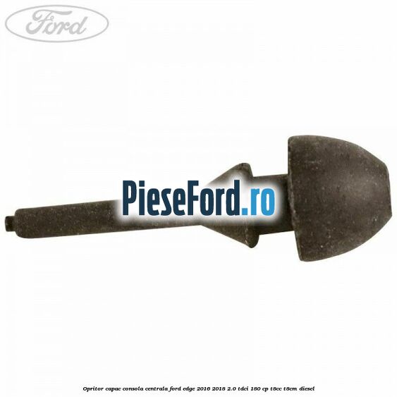 Opritor capac consola centrala Ford Edge 2016-2018 2.0 TDCi 180 cp T8CC, T8CM diesel