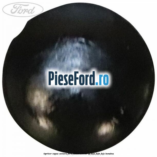 Opritor capac cotiera Ford Fusion 1.4 80 cp Opritor capac cotiera Ford Fusion 1.4 80 cp FXJA, FXJB, FXJC benzina
