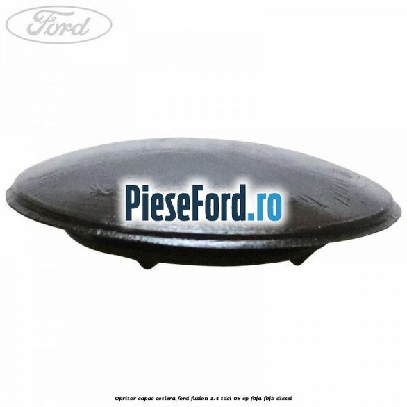 Opritor capac cotiera Ford Fusion 1.4 TDCi 68 cp F6JA, F6JB diesel