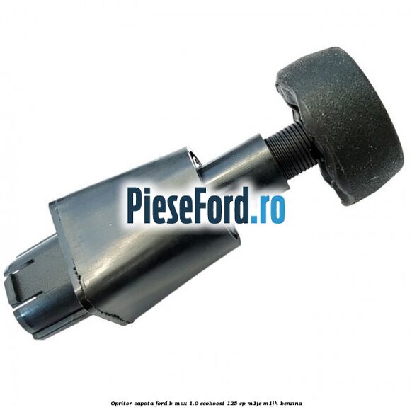 Opritor capota Ford B-Max 1.0 EcoBoost 125 cp M1JE, M1JH benzina