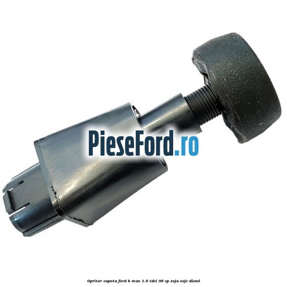 Opritor capota Ford B-Max 1.5 TDCi 95 cp XVJA, XVJC diesel