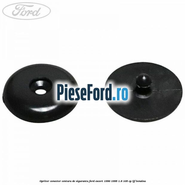Opritor conector centura de siguranta Ford Escort 1990-1995 1.6 105 cp LJF benzina