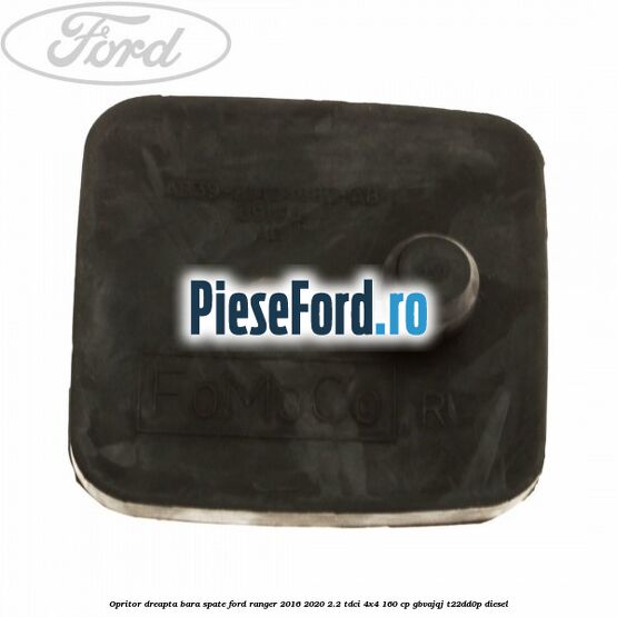 Opritor dreapta bara spate Ford Ranger 2016-2020 2.2 TDCi 4x4 160 cp GBVAJQJ, T22DD0P diesel