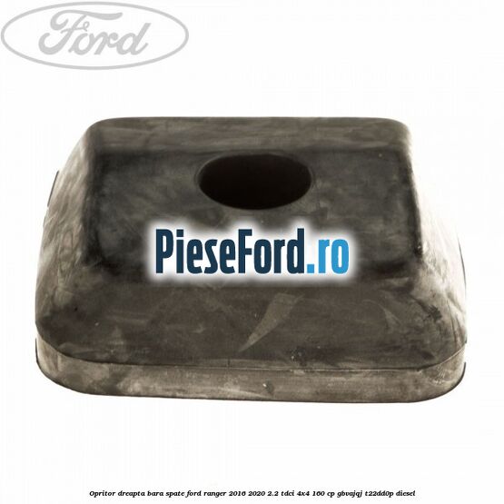 Opritor dreapta bara spate Ford Ranger 2016-2020 2.2 TDCi 4x4 160 cp GBVAJQJ, T22DD0P diesel