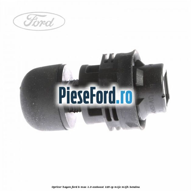 Opritor hayon Ford B-Max 1.0 EcoBoost 125 cp M1JE, M1JH benzina