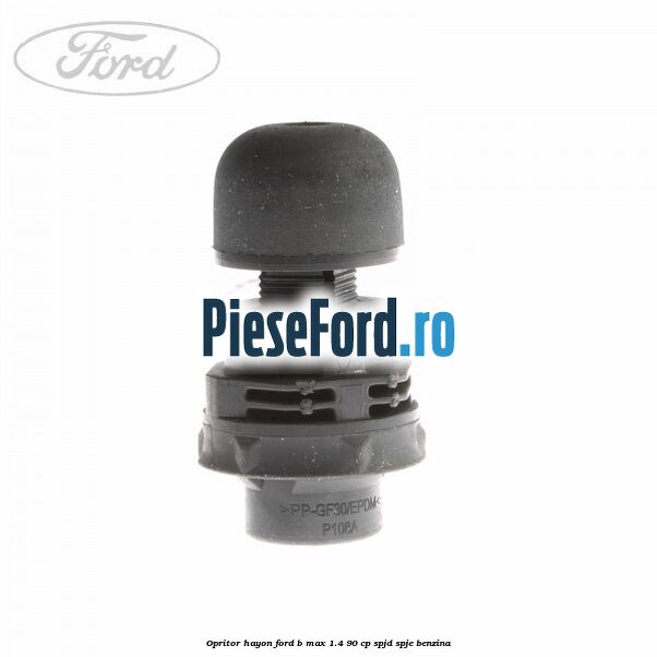 Opritor hayon Ford B-Max 1.4 90 cp SPJD, SPJE benzina