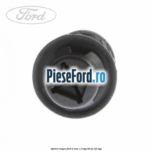 Opritor hayon Ford B-Max 1.4 LPG 90 cp RTJC LPG
