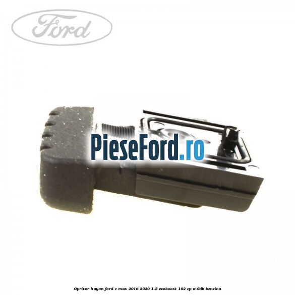 Opritor hayon Ford C-Max 2016-2020 1.5 EcoBoost 182 cp M9DB benzina
