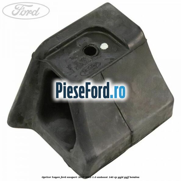 Opritor hayon Ford EcoSport 2019-2023 1.0 EcoBoost 140 cp YYJD, YYJF benzina