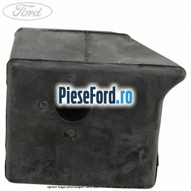 Opritor hayon Ford EcoSport 2019-2023 1.5 TDCi EcoBlue 120 cp n/a diesel