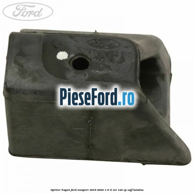 Opritor hayon Ford EcoSport 2019-2023 1.5 Ti-VCT 122 cp XZJF benzina